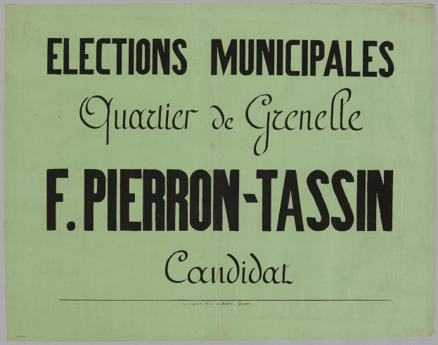 Ein grünes Plakat mit weißer Schrift, das 'Élections Municipales Quartier de Grenelle F. Pierron-Tassin Candidat' gegen einem weißen Hintergrund zeigt.